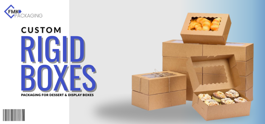Rigid Boxes – Packaging for Custom Window Dessert Boxes